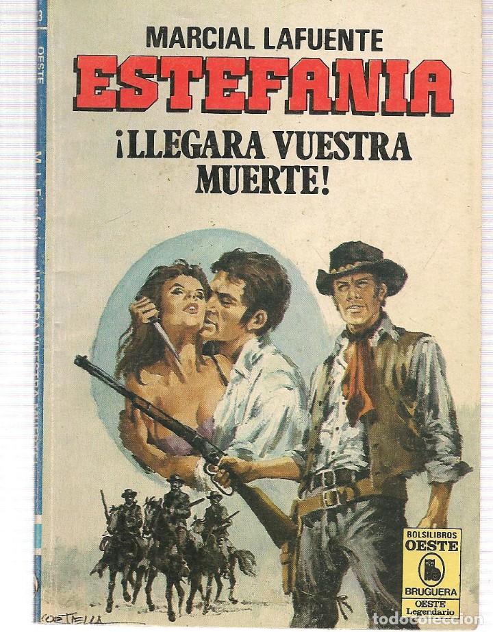 Livros em segunda m&atilde;o: OESTE LEGENDARIO. N&ordm; 923. &iexcl;LLEGAR&Aacute; VUESTRA MUERTE!. MARCIAL LAFUENTE ESTEFAN&Iacute;A. BRUGUERA(P/C19)