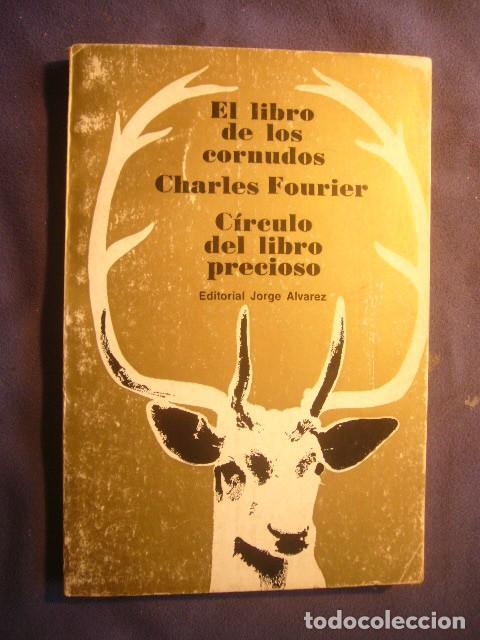 Libros de segunda mano: CHARLES FOURIER: - EL LIBRO DE LOS CORNUDOS - (BUENOS AIRES, 1968) - Foto 1