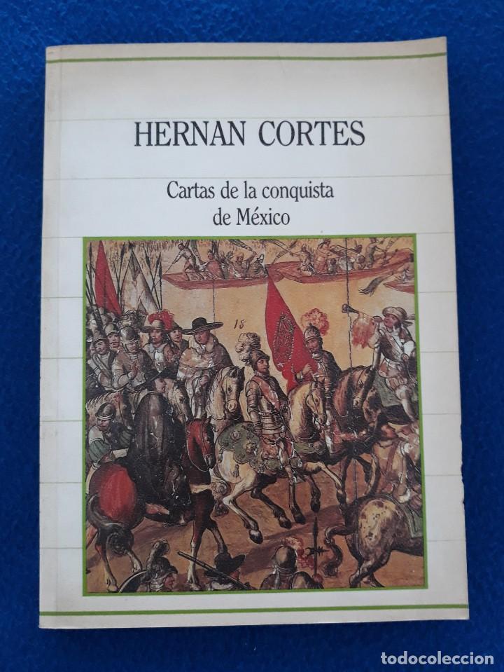 Libros de segunda mano: CARTAS DE LA CONQUISTA DE M&Eacute;XICO - HERN&Aacute;N CORT&Eacute;S - Foto 1