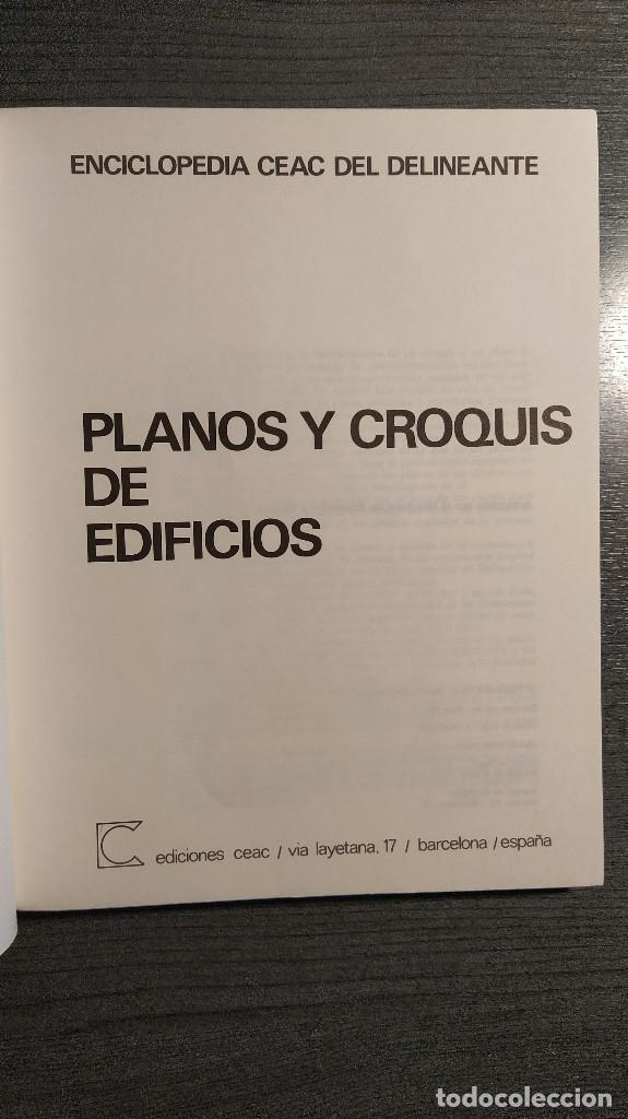 Libros de segunda mano: PLANOS Y CROQUIS DE EDIFICIOS . ENCICLOPEDIA CEAC DEL DELINEANTE 1977 - Foto 7