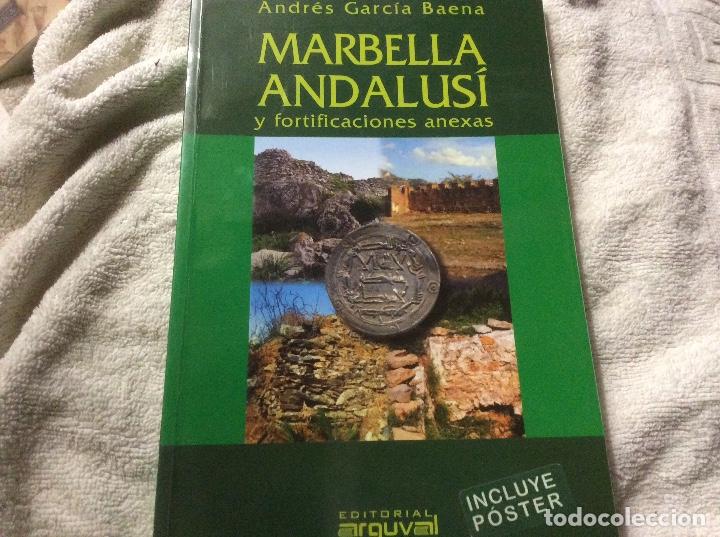Livres d'occasion: Marbella andalus&iacute; y fortificaciones anexas (no incluye el p&oacute;ster) - Andr&eacute;s Garc&iacute;a Baena