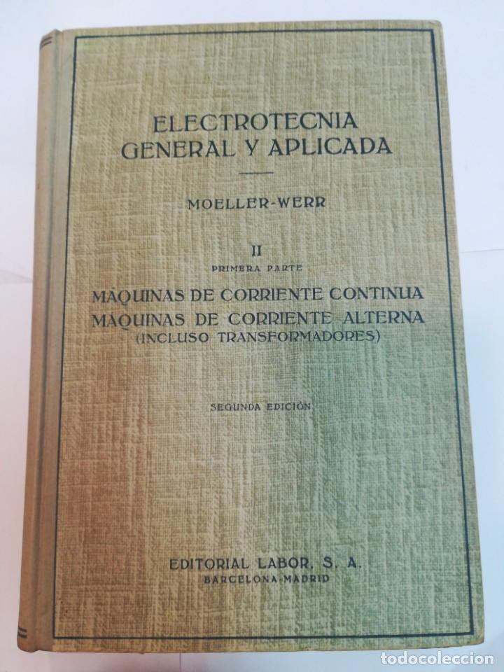 Libros de segunda mano: MOELLER-WERR Electrotecnia general y aplicada II SA2624 - Foto 1