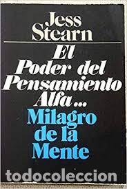 Libros de segunda mano: el poder del pensamiento alfa... milagro de la mente Jess Stearn - Foto 1