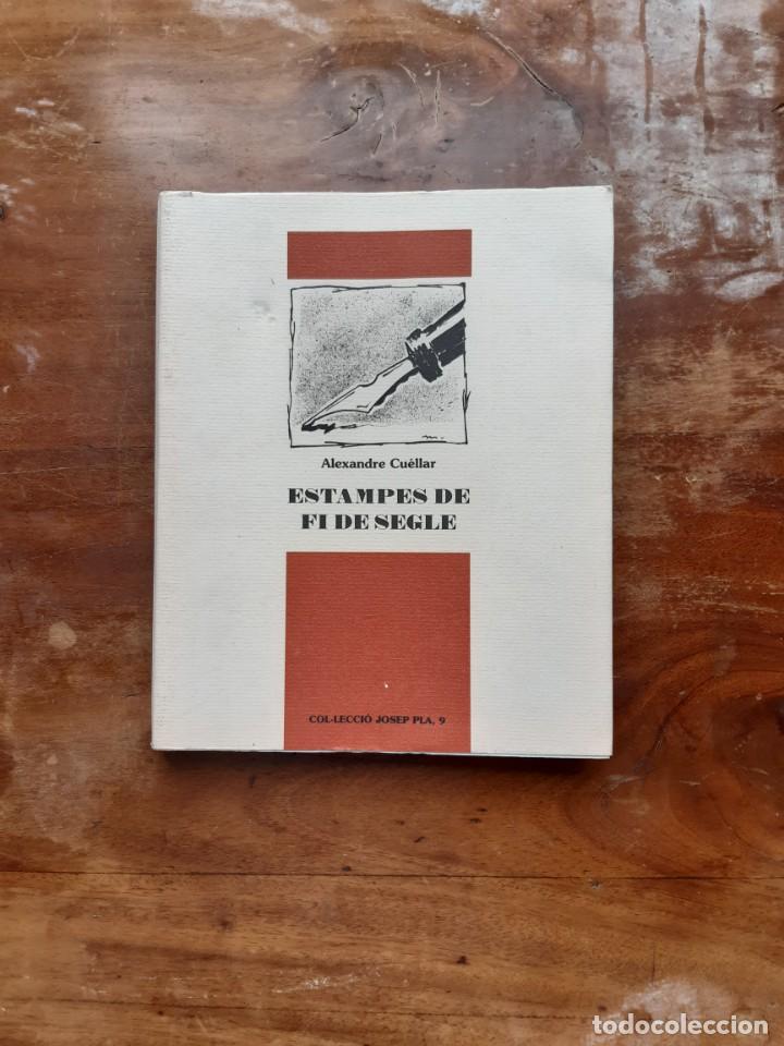 Libros de segunda mano: Estampes de fi de segle Alexandre Cu&eacute;llar - Foto 1