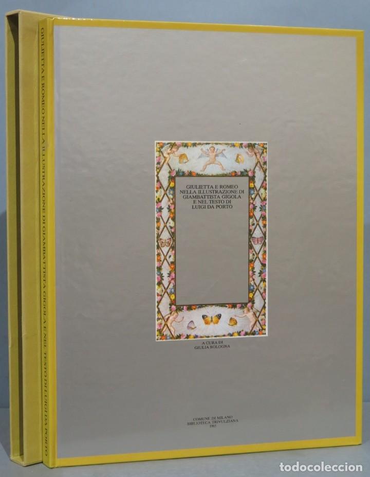 Libros de segunda mano: Giulietta e Romeo nella illustrazione di Giambattista Gigola e nel testo di Luigi da Porto