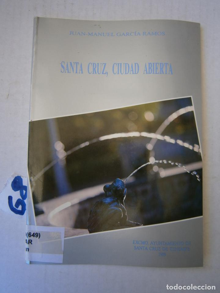 Libros de segunda mano: SANTA CRUZ, CIUDAD ABIERTA - Foto 1