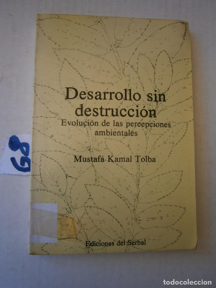 Libros de segunda mano: DESARROLLO SIN DESTRUCCION - Foto 1