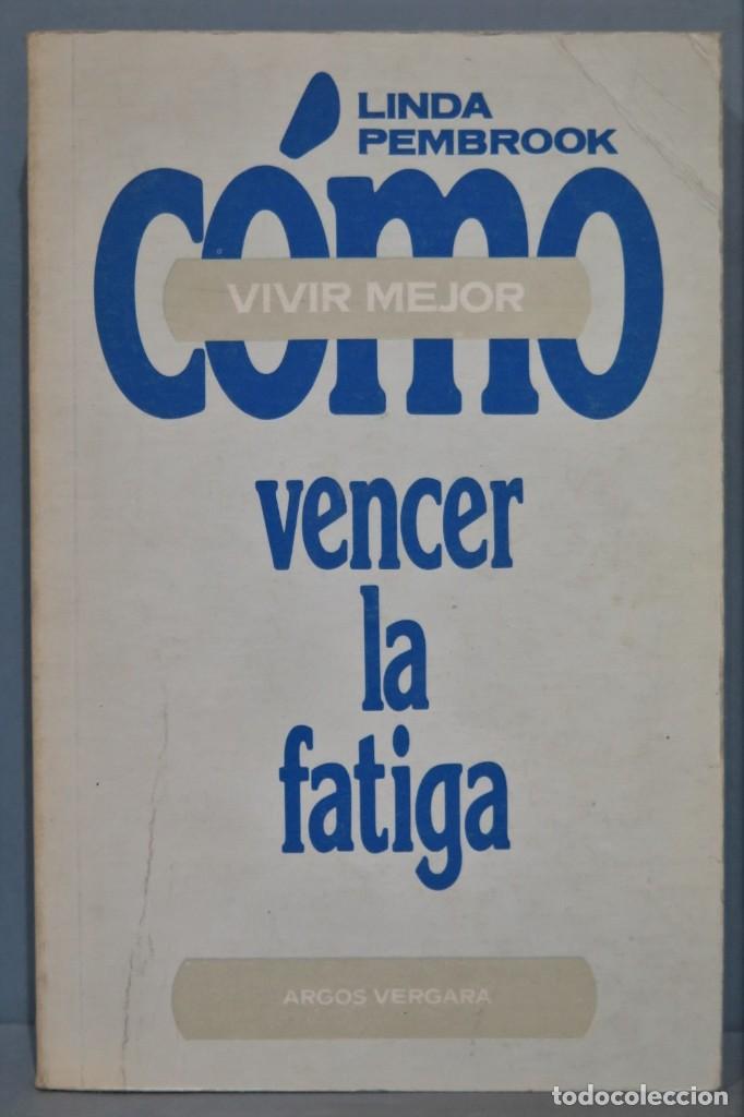 Libros de segunda mano: COMO VENCER LA FATIGA - Foto 1