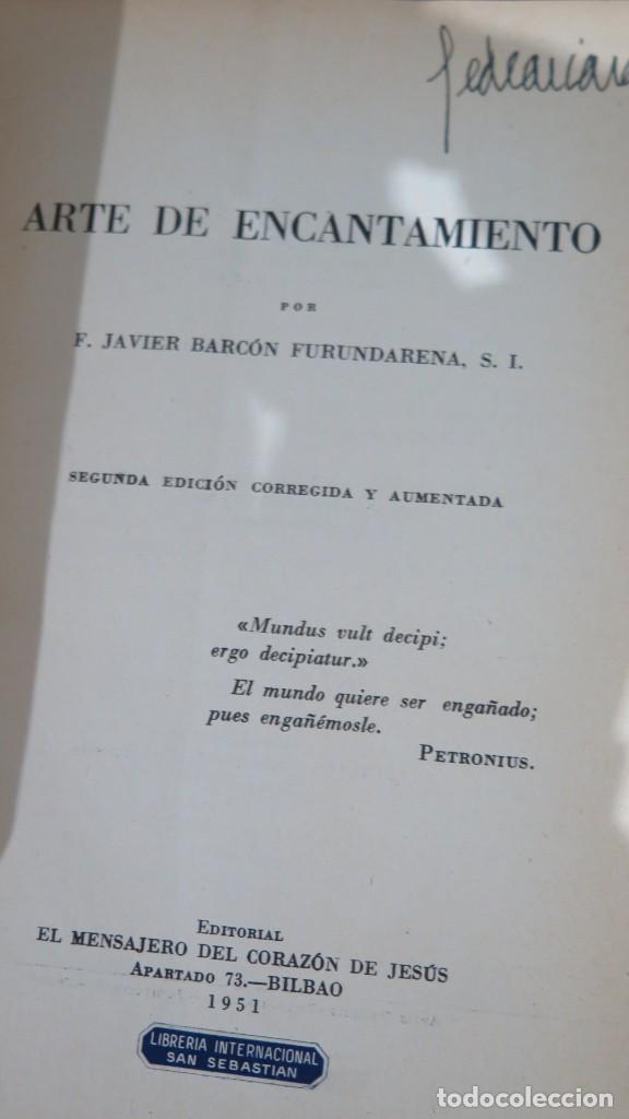Libros de segunda mano: ARTE DE ENCANTAMIENTO. JAVIER BARCON, S.J - Foto 2