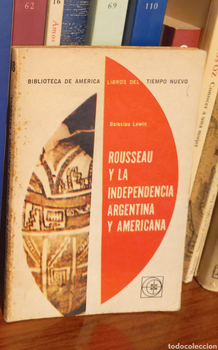 Libros de segunda mano: ROUSSEAU Y LA INDEPENDENCIA ARGENTINA Y AMERICANA.BOLESLAO LEWIN
