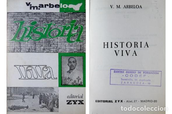 Libros de segunda mano: ARBELOA, Victor Manuel. Historia viva. 1967. - Foto 1