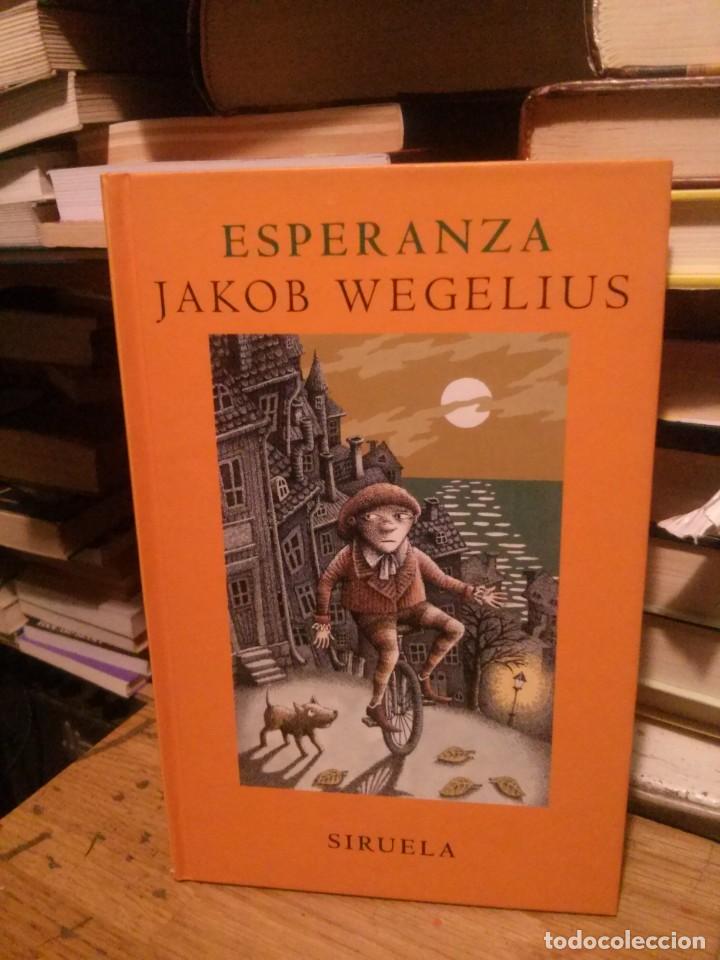 Libros de segunda mano: ESPERANZA, JAKOB WEGELIUS, E.D SIRUELA - Foto 1