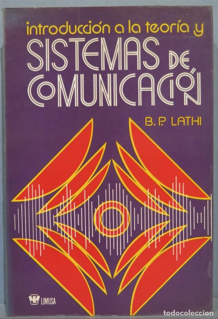 Libros de segunda mano: INTRODUCCION A LA TEORIA Y SISTEMAS DE COMUNICACION. LATHI - Foto 1