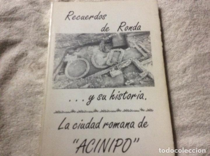 Gebrauchte B&uuml;cher: RECUERDOS DE RONDA... Y SU HISTORIA. LA CIUDAD ROMANA DE ACINIPO Colectivo Gin&eacute;r de los r&iacute;os