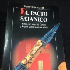 Libros de segunda mano: EL PACTO SATÁNICO. TREVOR RAVENSCROFT. ROBIN BOOK 1991. Lote 238557425