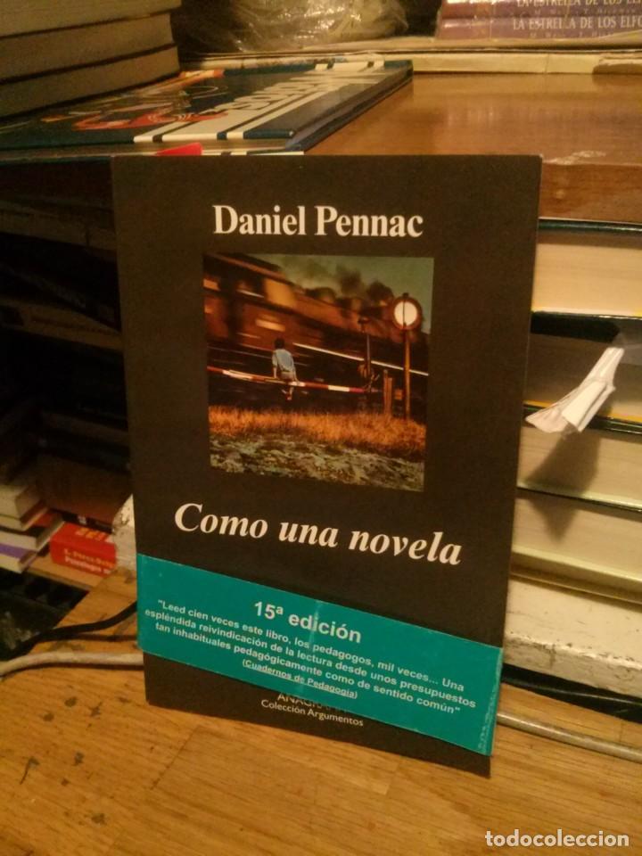 Libros de segunda mano: COMO UNA NOVELA, DANIEL PENNAC, ED. ANAGRAMA - Foto 1