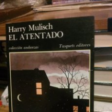Libros de segunda mano: EL ATENTADO, HARRY MULISCH, ED. TUSQUETS. Lote 402412974