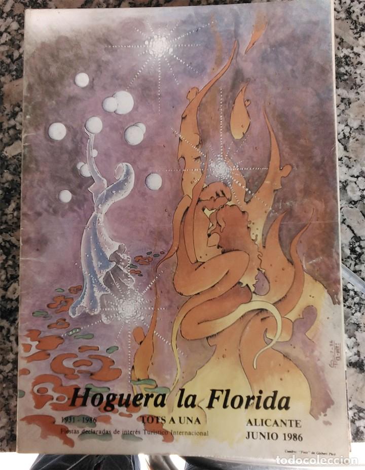 Libros de segunda mano: ALICANTE LLIBRET HOGUERAS DE SAN JUAN - FOGUERA LA FLORIDA A&Ntilde;O 1986