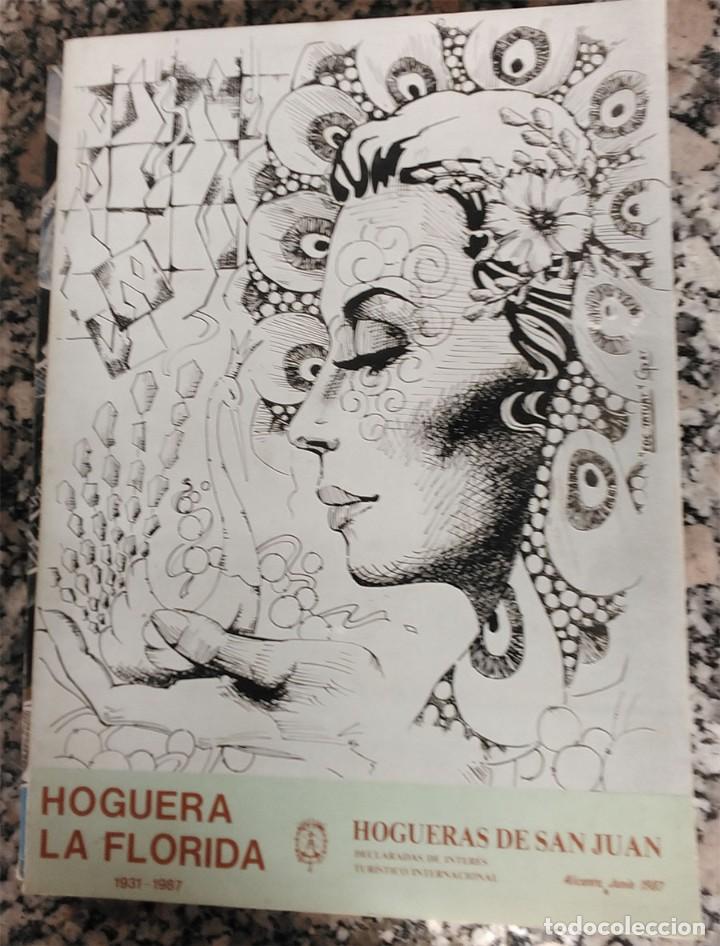 Libros de segunda mano: ALICANTE LLIBRET HOGUERAS DE SAN JUAN - FOGUERA LA FLORIDA A&Ntilde;O 1987