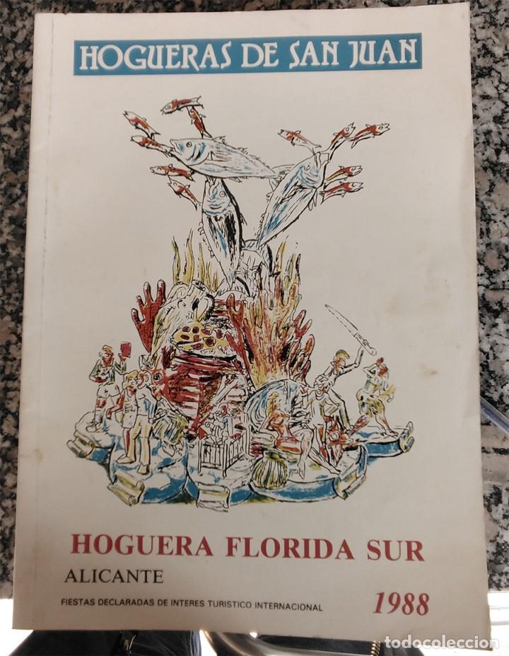 Libros de segunda mano: ALICANTE LLIBRET HOGUERAS DE SAN JUAN - FOGUERA LA FLORIDA SUR A&Ntilde;O 1988