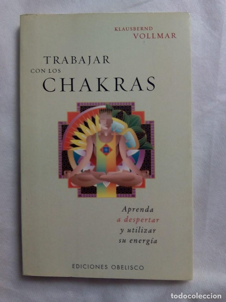 Libros de segunda mano: TRABAJAR CON LOS CHAKRAS / KLAUSBERND VOLLMAR - Foto 1