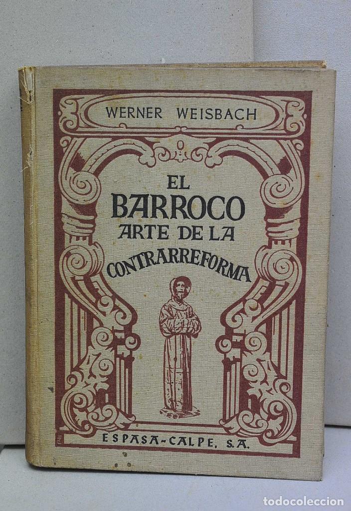 Libros de segunda mano: El Barroco. Arte de la Contrarreforma. Werner Weisbach - Foto 1
