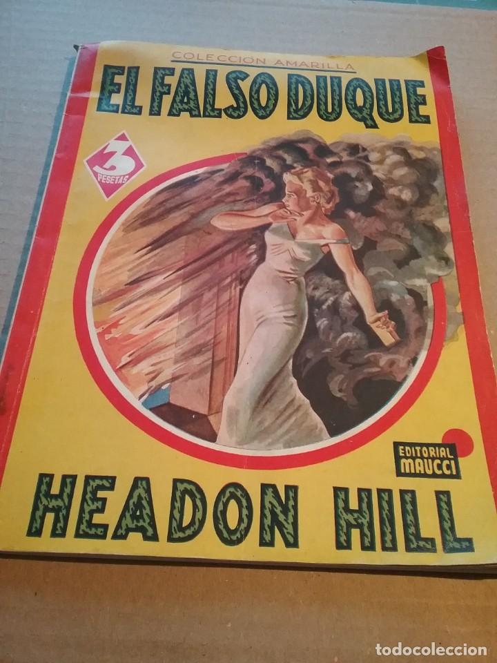 Libros de segunda mano: .EL FALSO DUQUE. NOVELA DE HeadonHill. Colecci&oacute;n amarilla (254-4) - Foto 1