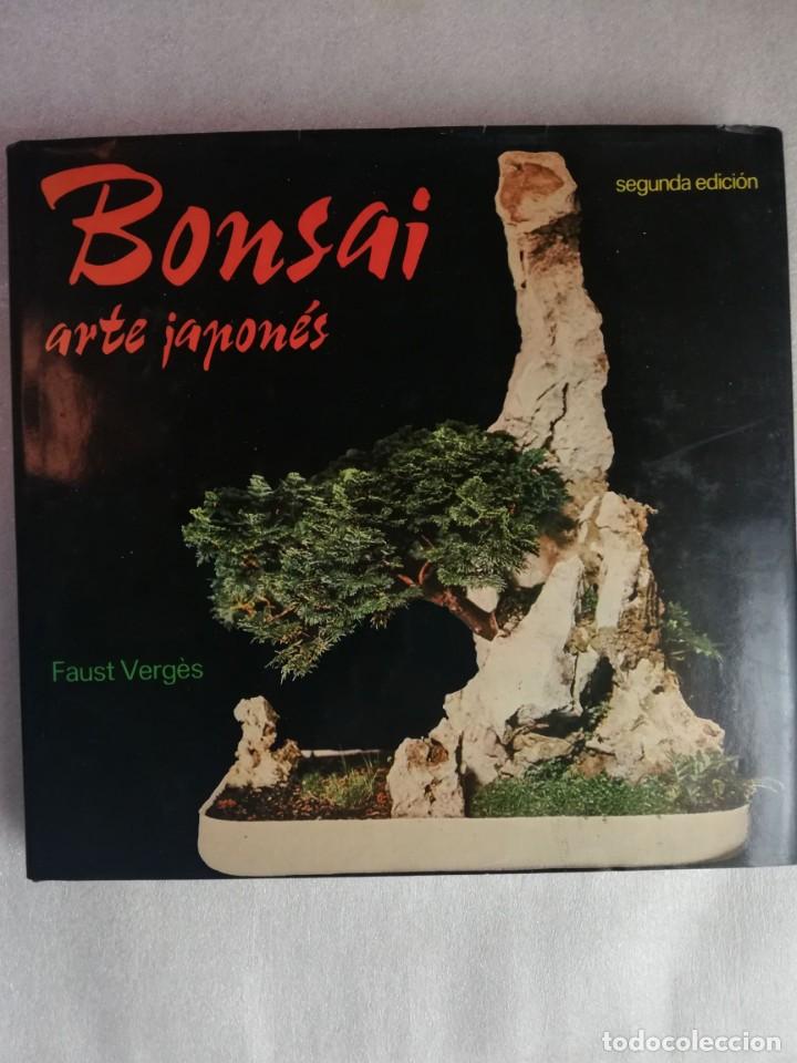 Libros de segunda mano: BONSAI ARTE JAPON&Eacute;S - FAUST VERG&Eacute;S/ EDICI&Oacute;N 2&ordf; - Foto 1