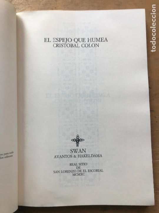 Libros de segunda mano: JOS&Eacute; IGNACIO UZQUIZA. EL ESPEJO QUE HUMEA. CRISTOBAL COL&Oacute;N - Foto 2