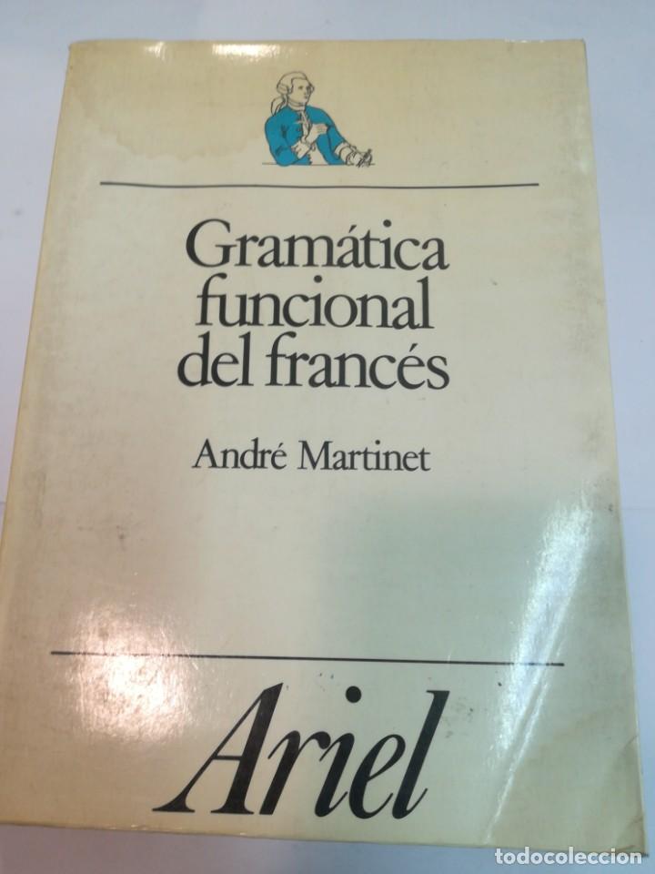 Libros de segunda mano: ANDR&Eacute; MARTINET Gram&aacute;tica funcional del franc&eacute;s SA2690 - Foto 1