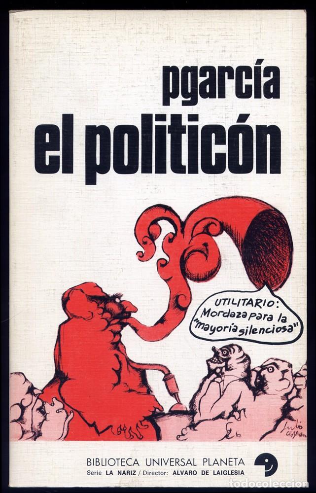 Libros de segunda mano: PGARCIA. El Politic&oacute;n. 1972. - Foto 1