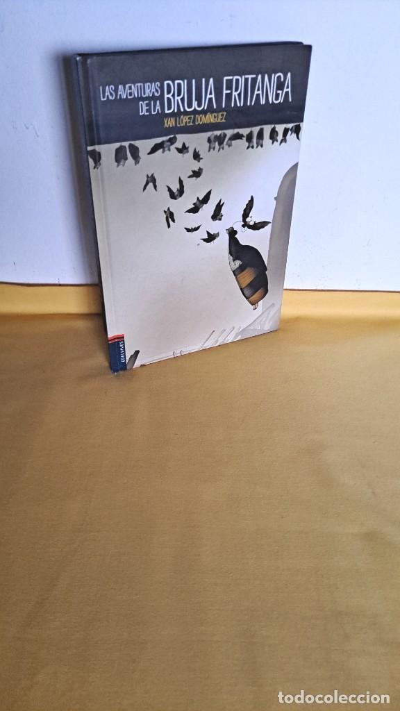 Libros de segunda mano: XAN LOPEZ DOMINGUEZ - LAS AVENTURAS DE LA BRUJA FRITANGA - EDICIONES EDELVIVES 2014