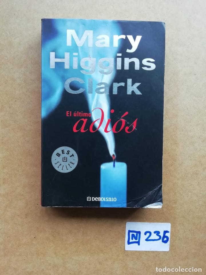 Libros de segunda mano: Mary Higgins Clark El &Uacute;ltimo Adi&oacute;s - Foto 1