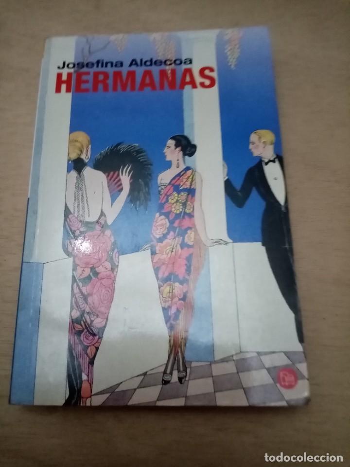 Libros de segunda mano: HERMANAS. JOSEFINA ALDECOA. EST1B4 - Foto 1