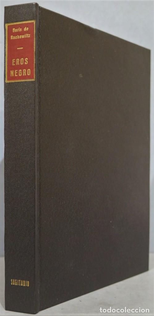 Libros de segunda mano: EROS NEGRO. BORIS DE RACHEWILTZ - Foto 1