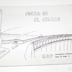 Libros de segunda mano: PRESA DEL ATAZAR, SOBRE EL RIO LOZOYA, M.O.P. CONFEDERACION HIDROGRAFICA DEL TAJO, AÑO 1972, CANAL D. Lote 239967170