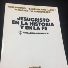 Libros de segunda mano: JESUCRISTO EN LA HISTORIA Y EN LA FE. FUNDACIÓN JUAN MARCH, VERDAD E IMAGEN. 1977. Lote 240013710