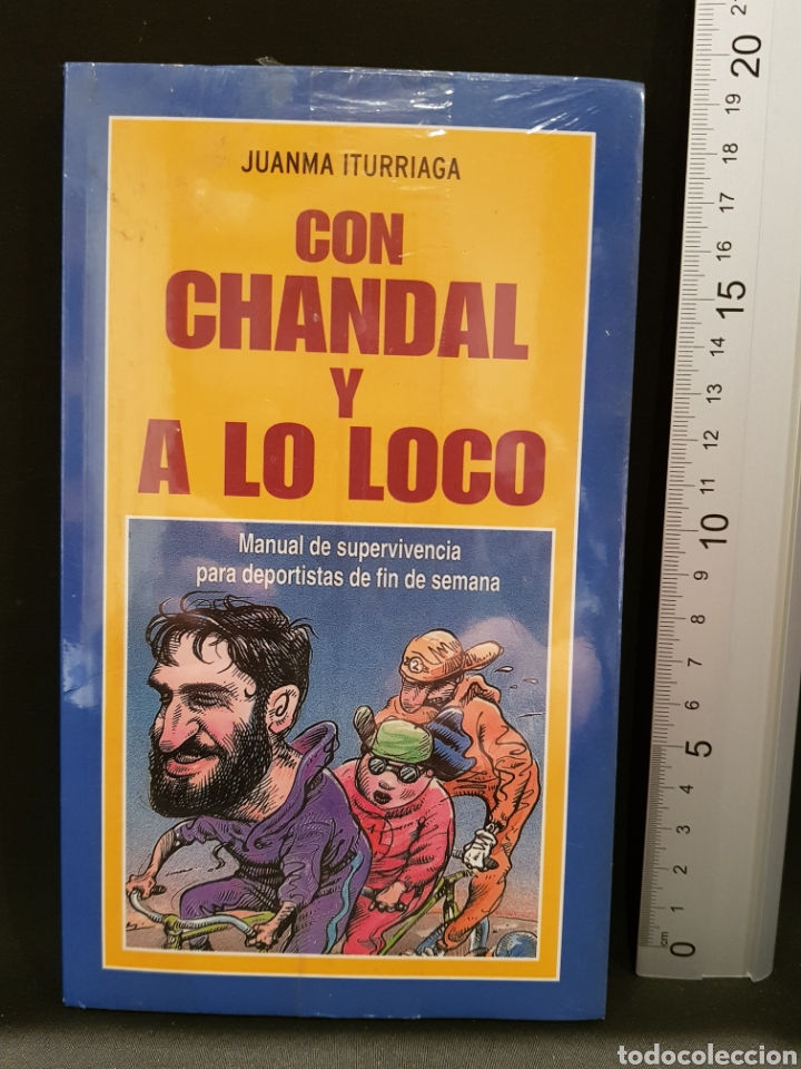 Libros de segunda mano: Con chandal y a lo loco. Juanma Iturriaga. Precintado