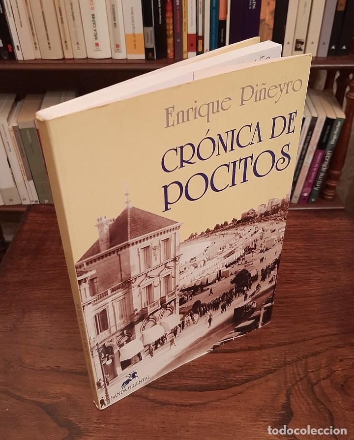 Libros de segunda mano: ENRIQUE PI&Ntilde;EYRO: &rdquo;CR&Oacute;NICA DE POCITOS&rdquo; - Foto 3