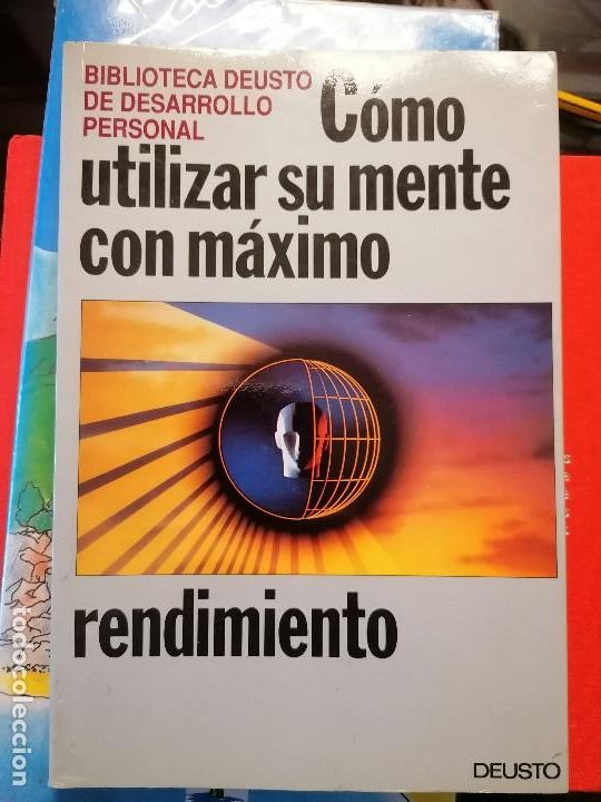 Libros de segunda mano: C&oacute;mo utilizar su mente con m&aacute;ximo rendimiento. Biblioteca Deustode desarrollo personal - Foto 1