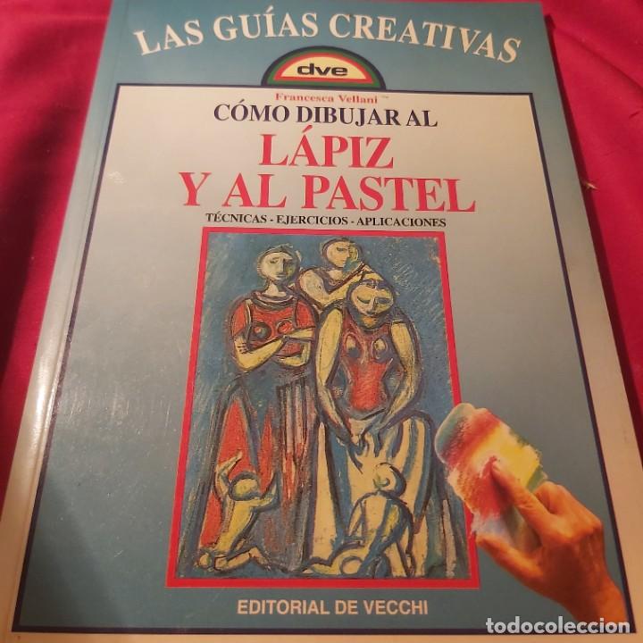 Libros de segunda mano: Como dibujar al l&aacute;piz y al pastel. Francesca Vellani. Ed. De Vecchi. - Foto 1