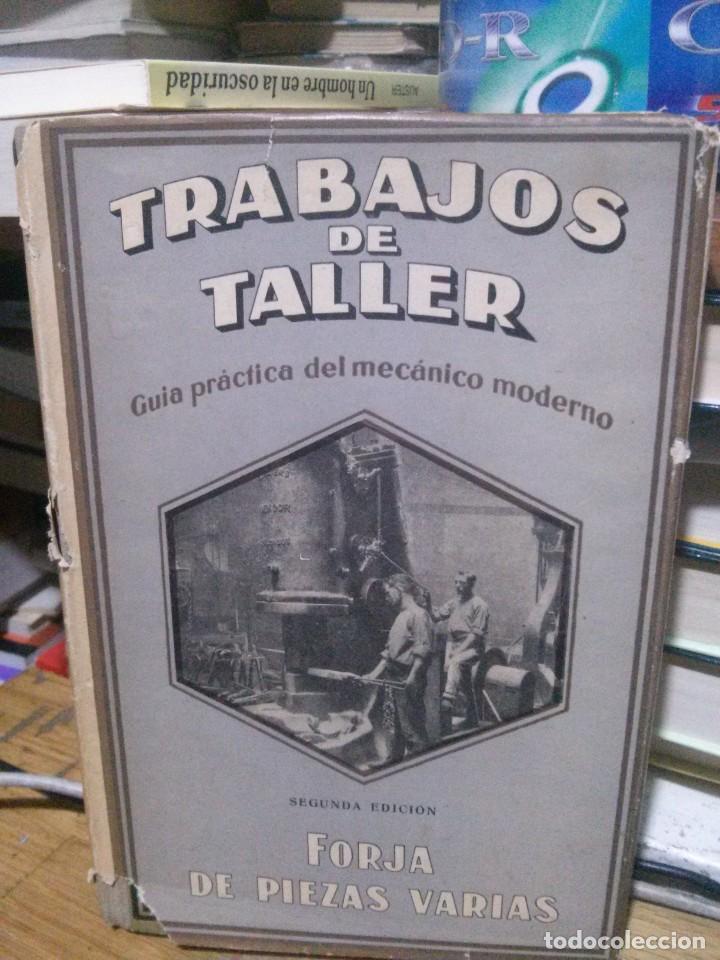 Libros de segunda mano: TRABAJOS DE TALLER, FORJA DE PIEZAS VARIAS, ED. LABOR S.A. - Foto 1