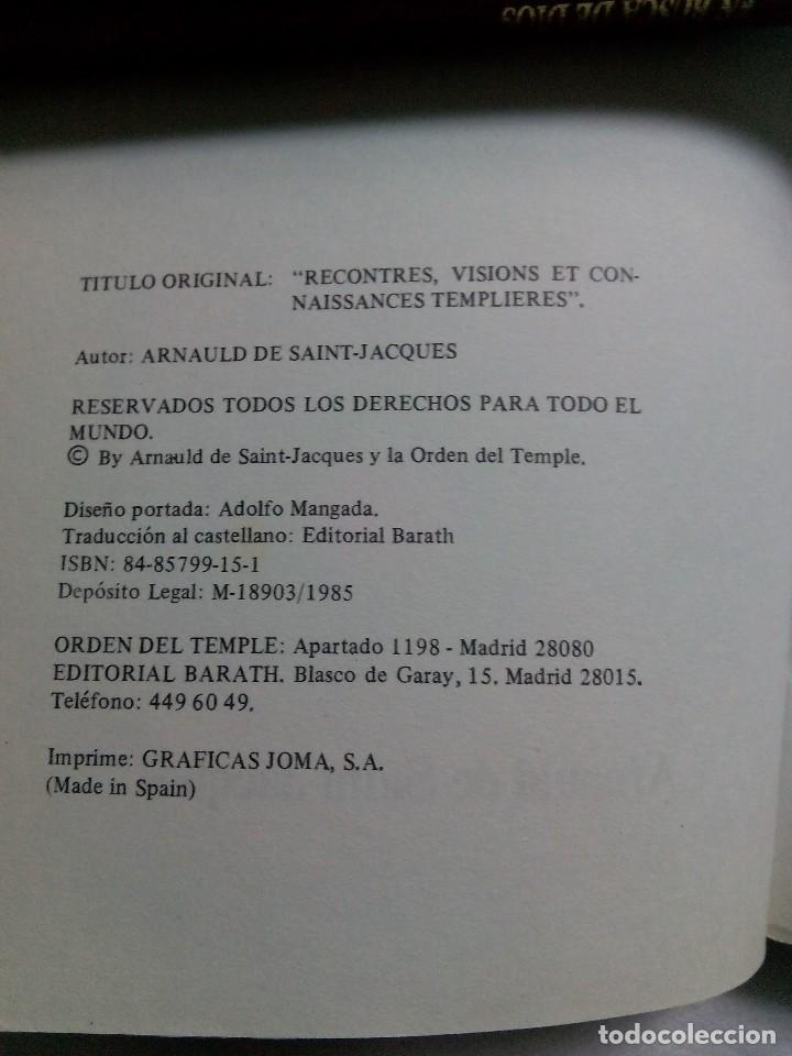 Libros de segunda mano: LOS TEMPLARIOS. ENCUENTROS, VISIONES Y CONOCIMIENTO / ARNAULD DE SAINT JACQUES - Foto 4