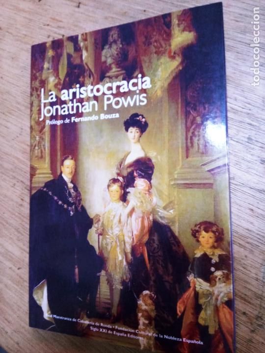 Libros de segunda mano: Jonathan Powis: La aristocracia (Siglo XXI. 2007) - Foto 1