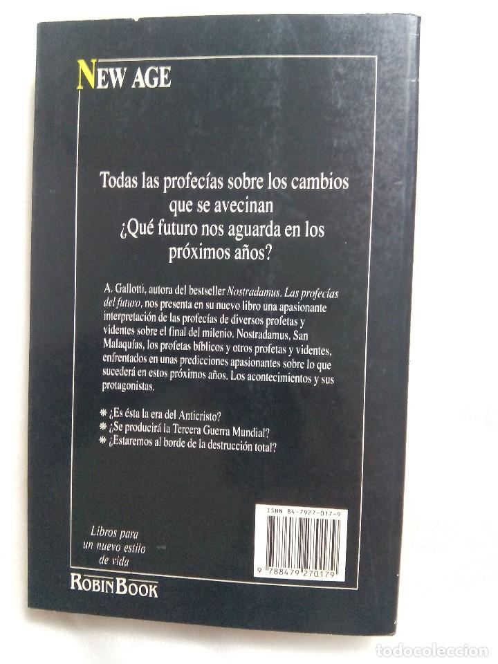 Libros de segunda mano: LAS PROFEC&Iacute;AS DEL FIN DEL MILENIO 1991-2000 / A. GALLOTTI - Foto 2