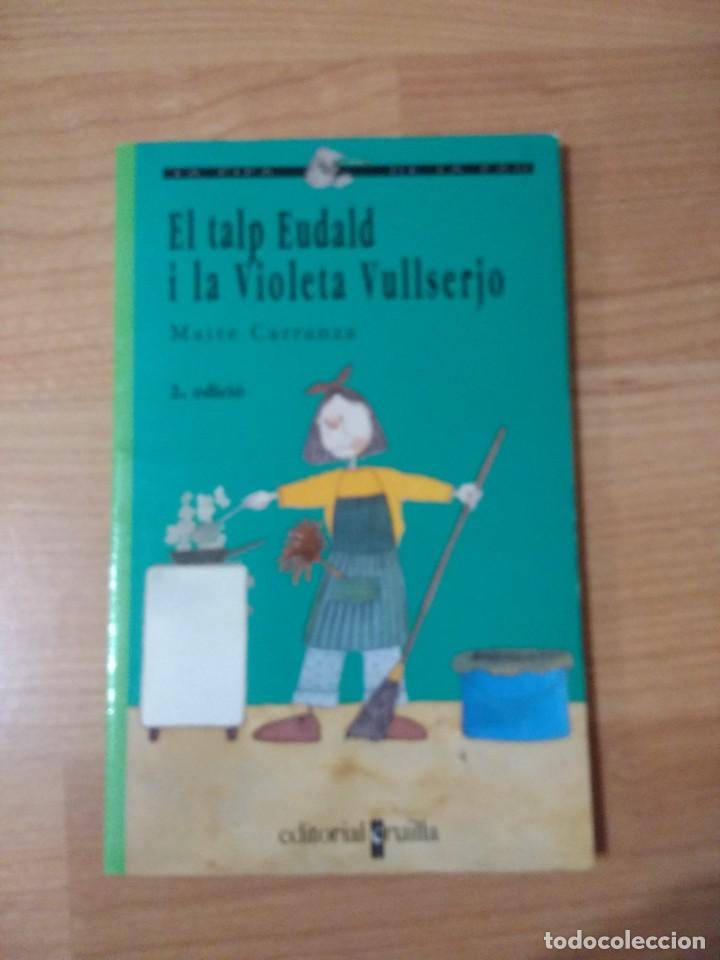Libros de segunda mano: LOTE 2 LIBROS &laquo;EL TALP EUDALD&raquo; - Foto 2