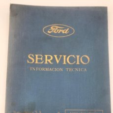 Libros de segunda mano: ANTIGUO LIBRO SERVICIO INFORMACIÓN TECNICA MOTOR IBERICA S.A. FORD INGLATERRA. Lote 240745560