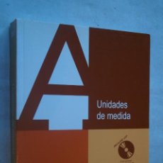 Libros de segunda mano: UNIDADES DE MEDIDA (VIENE SIN CD). Lote 240793325