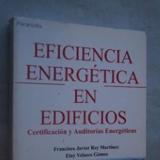 Libros de segunda mano: EFICIENCIA ENERGÉTICA EN EDIFICIOS. VV.AA. Lote 240793965