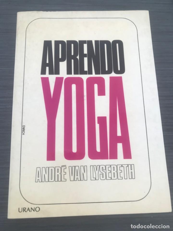 Libros de segunda mano: Aprendo Yoga. Andr&eacute; Van Lysebeth - Foto 1